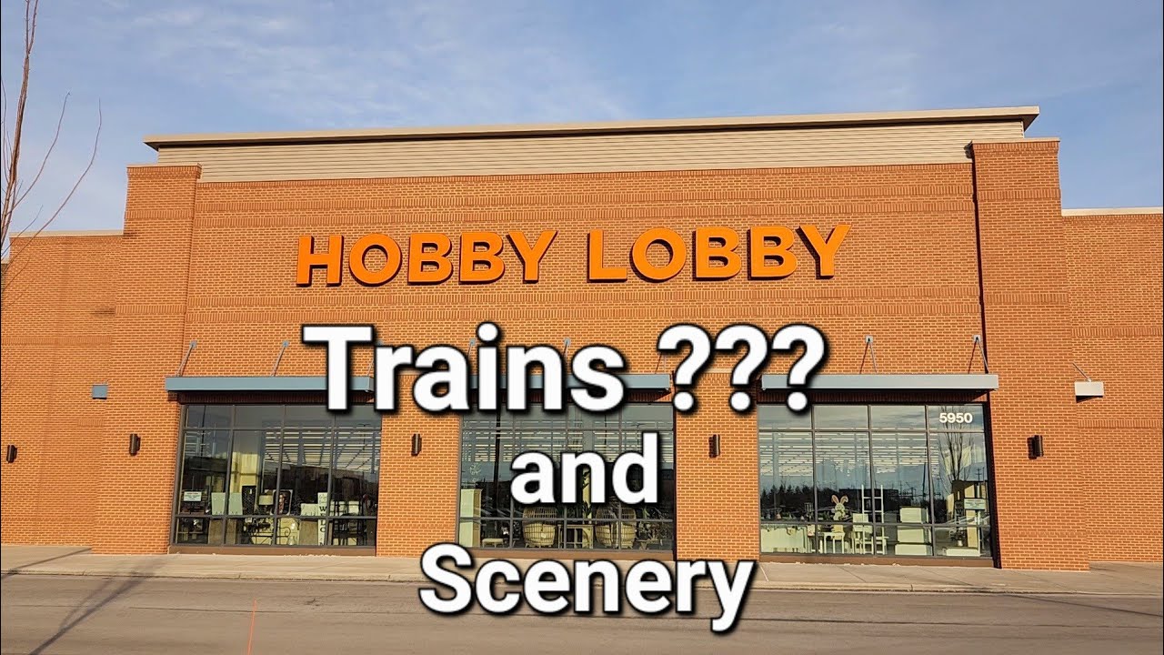 Trains models and scenery at Hobby Lobby