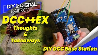 DCC++EX Thoughts and Takeaways: Coffee and Trains Episode 25
